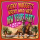 Lucky Nugget's Wacky Wild West New Years Party Event Title Pic