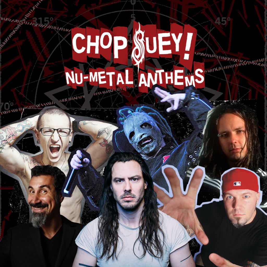 Chop Suey! Nu-Metal Anthems | Nottingham Image