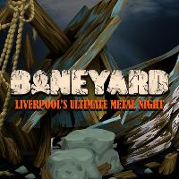 Boneyard - Liverpool's Ultimate Metal Night at The Shipping Forecast