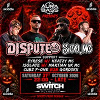 Aura bass presents: Halloween launch party W/ Dispute & Sico Mc
