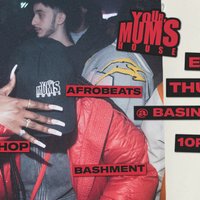 Your Mum's House: Every Thursday at Basing House at Basing House