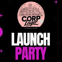 Corp Lager launch Party at Corporation Yard