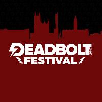 Deadbolt Festival 2017 Deadbolt Festival 2017