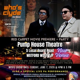"Who's Clyde" Movie Premiere @ The Pump House Theatre Watford
