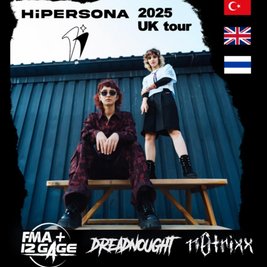 Hipersona // FMA + 12 Gage // Dreadnought // N0TRIXX
