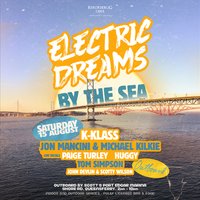Electric Dreams - By The Sea 15th AUG - South Queensferry at Outboard By Scotts