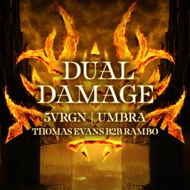 Khaotic Presents: DUAL DAMAGE, 5VRGN & more