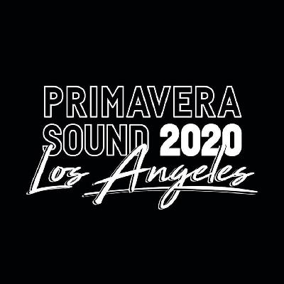 Primavera Sound - Los Angeles