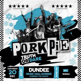PorkPie Live plus DJ's at The Music Hall (The Church), Dundee