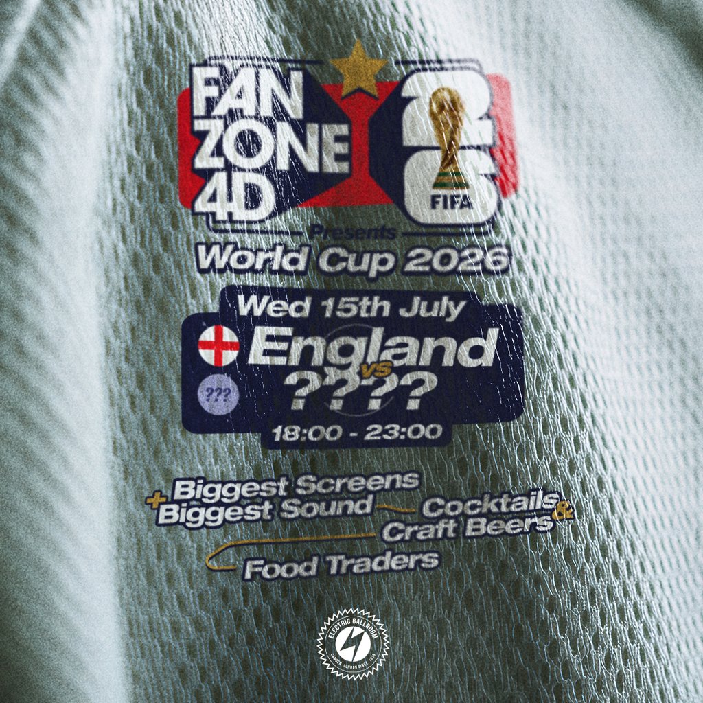 FANZONE 4D x Electric Ballroom: Semi Finals England V ???
