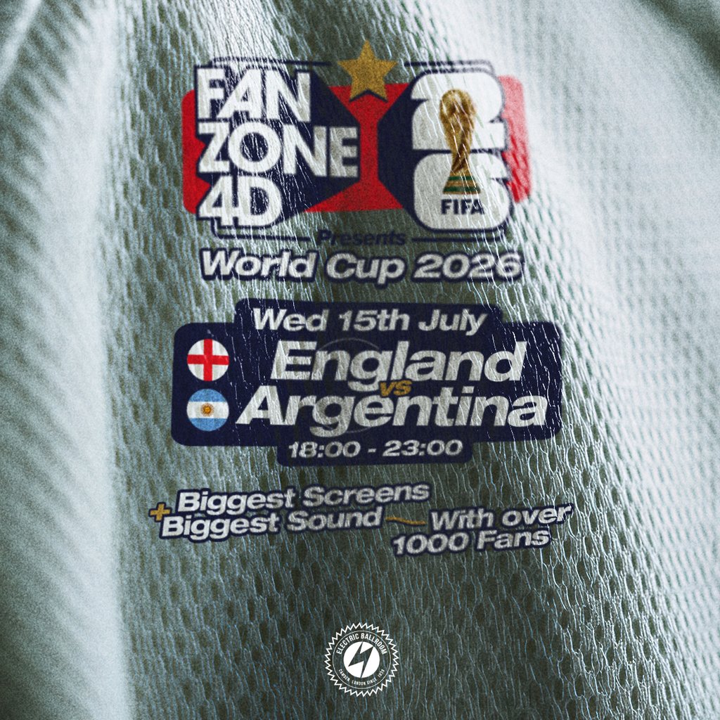 FANZONE 4D x Electric Ballroom: Semi Finals England V Argentina