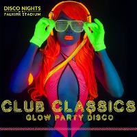 Club Classics Glow Party Disco at Falkirk Stadium 4 Stadium Way Falkirk FK2 9EE