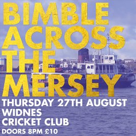 Bimble Across The Mersey @ Widnes Cricket Club