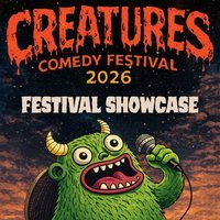 Creatures Comedy Festival Showcase