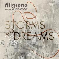 Storms and Dreams - Ensemble vocal Filigrane