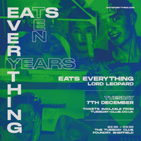 The Tuesday Club: Eats Everything The Tuesday Club: Eats Everything