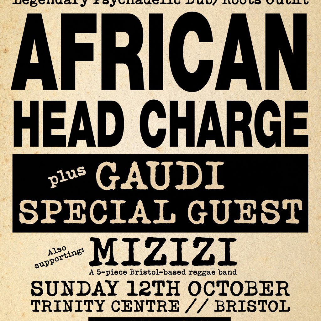 African Head Charge \/ Sunday 12 Oct \/ Trinity Centre \/ Bristol