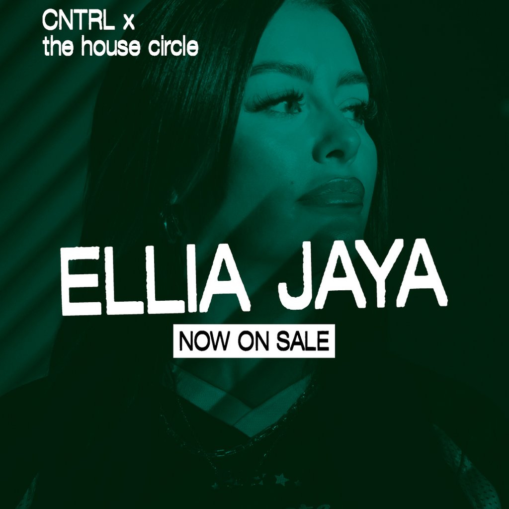 Ellia Jaya - CNTRL x The House Circle