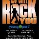 We Will Rock You - Young @Part Event Title Pic