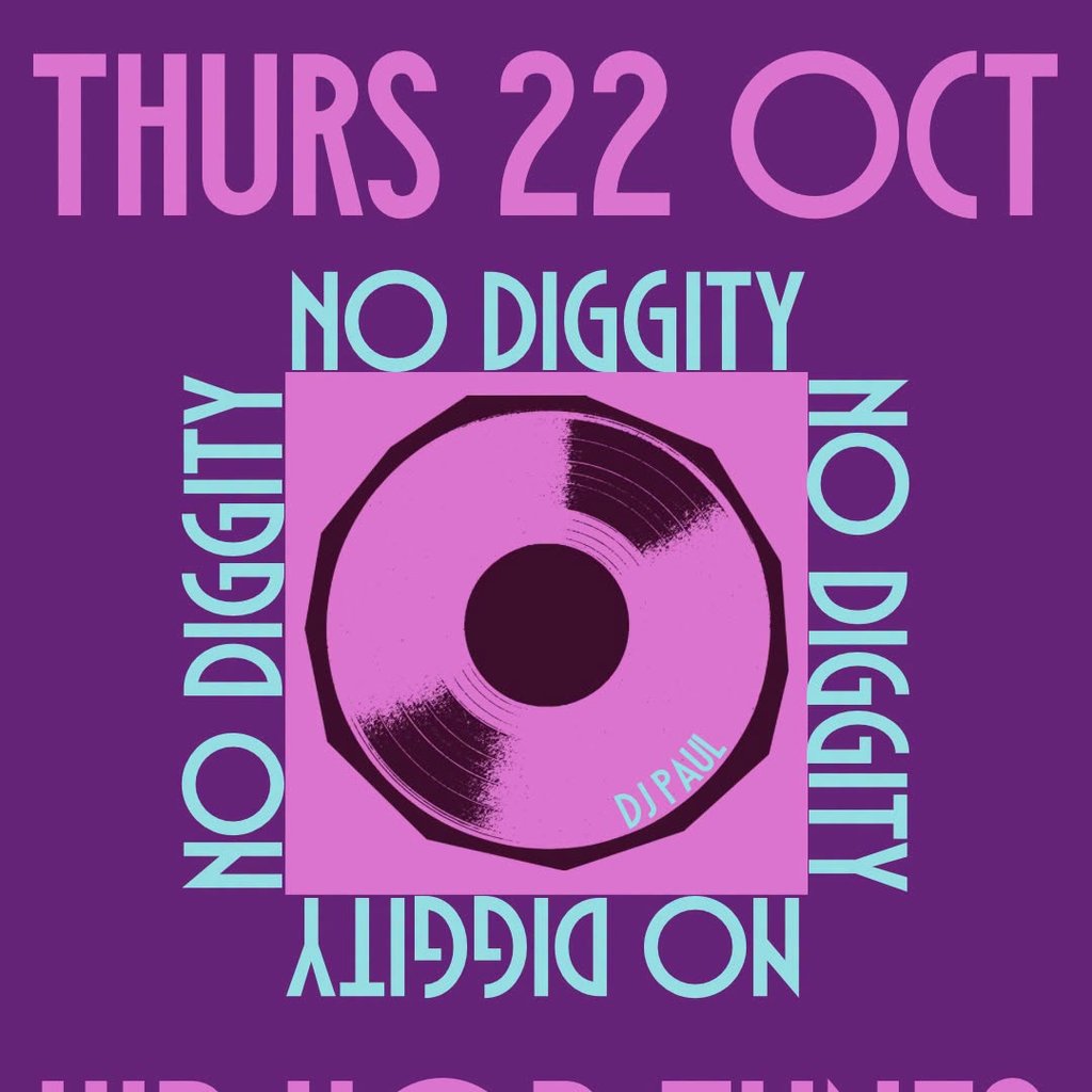 NO DIGGITY - Free Entry