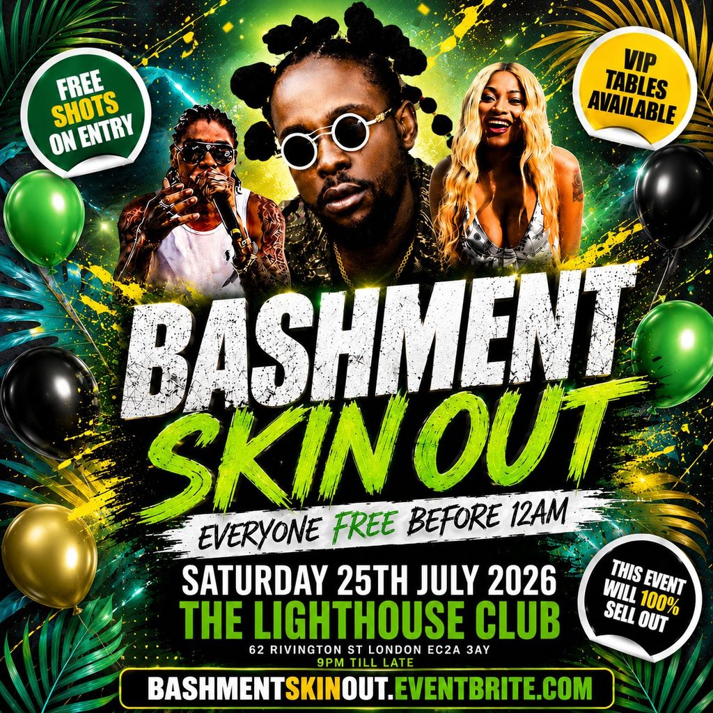 Bashment Skin Out - Everyone Free Before 12AM