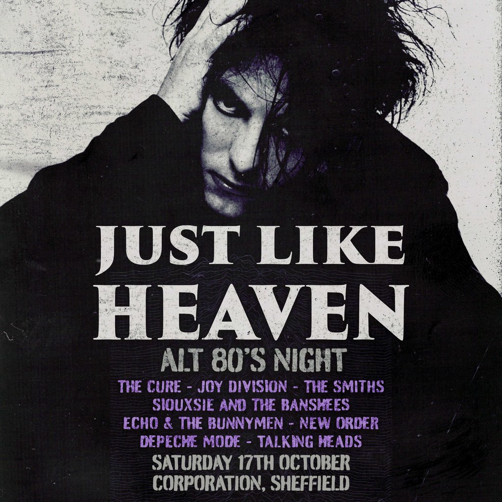Just Like Heaven - Alt 80's Night (Sheffield) — gig artwork