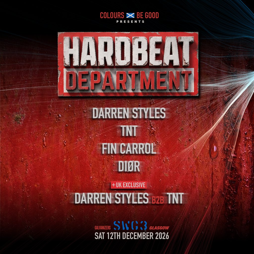 Colours & BeGood presents Hardbeat Department at SWG3, Glasgow