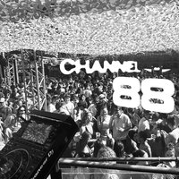 Channel 88 at Temper And Brown