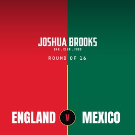 England v Mexico | World Cup Last 16 Big Screen | Joshua Brooks