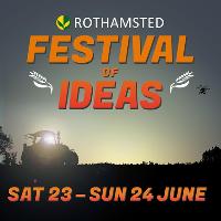 Rothamsted Festival of Ideas