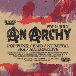 Anarchy - A Night of Pop Punk / Emo / Nu Metal & more!