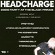 Headcharge Club: FFSYTHO + UDC + Headswitcher + Garrotte +more Event Title Pic