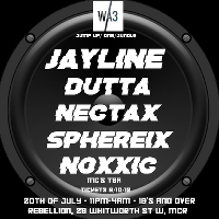 Wa3 Collective presents: Jayline/Dutta/Nectax +more