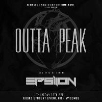 Outta Peak & Epsilon Live at Bucks Student Union
