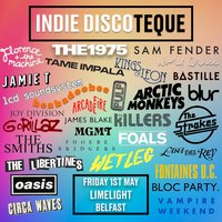 Indie Discoteque (Belfast) at The Limelight Belfast