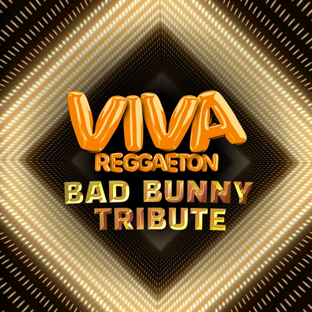 VIVA Reggaeton Manchester - BAD BUNNY Tribute
