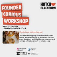 Hatch Blackburn - Founder Curious Workshop at Industry Collaboration Zone, Blackburn College