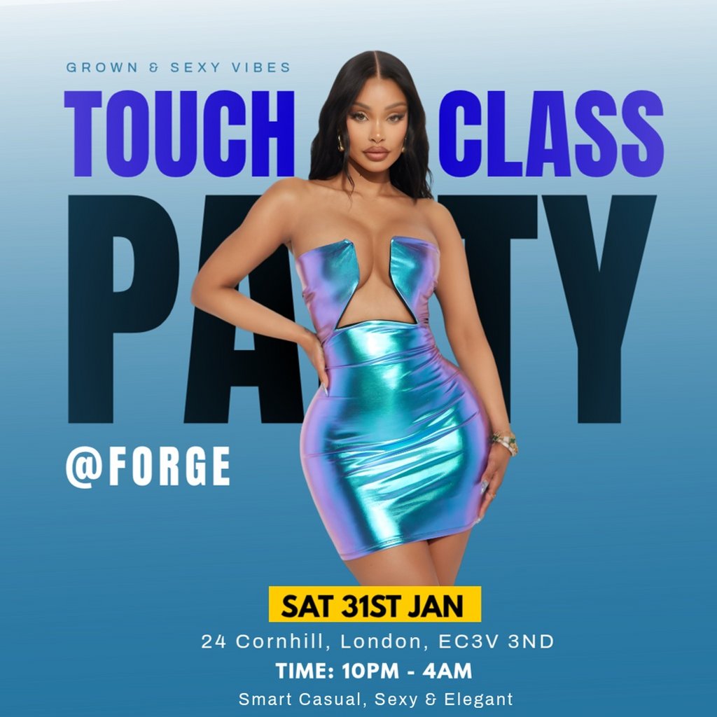 Touch Of Class : Grown & Sexy Vibes