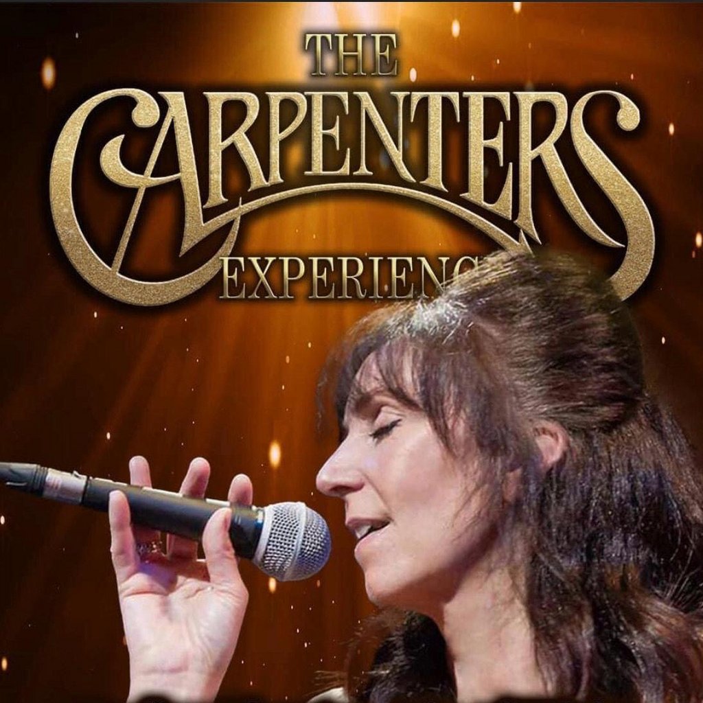 THE CARPENTERS EXPERIENCE Saturday 12/09/26