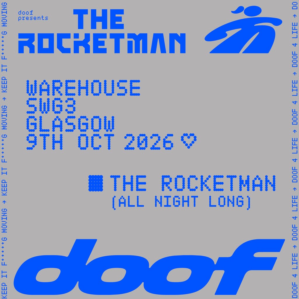 doof Presents The Rocketman - Glasgow at SWG3, Glasgow