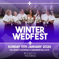 Winter WedFest at Samlesbury Hall