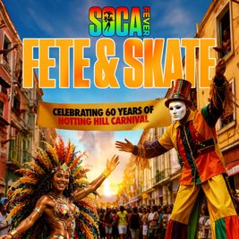 Soca Fever "Fete & Skate"