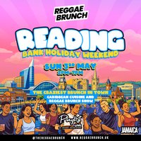 The Reggae Brunch - READING - Sun 3rd May at The Playlist Live