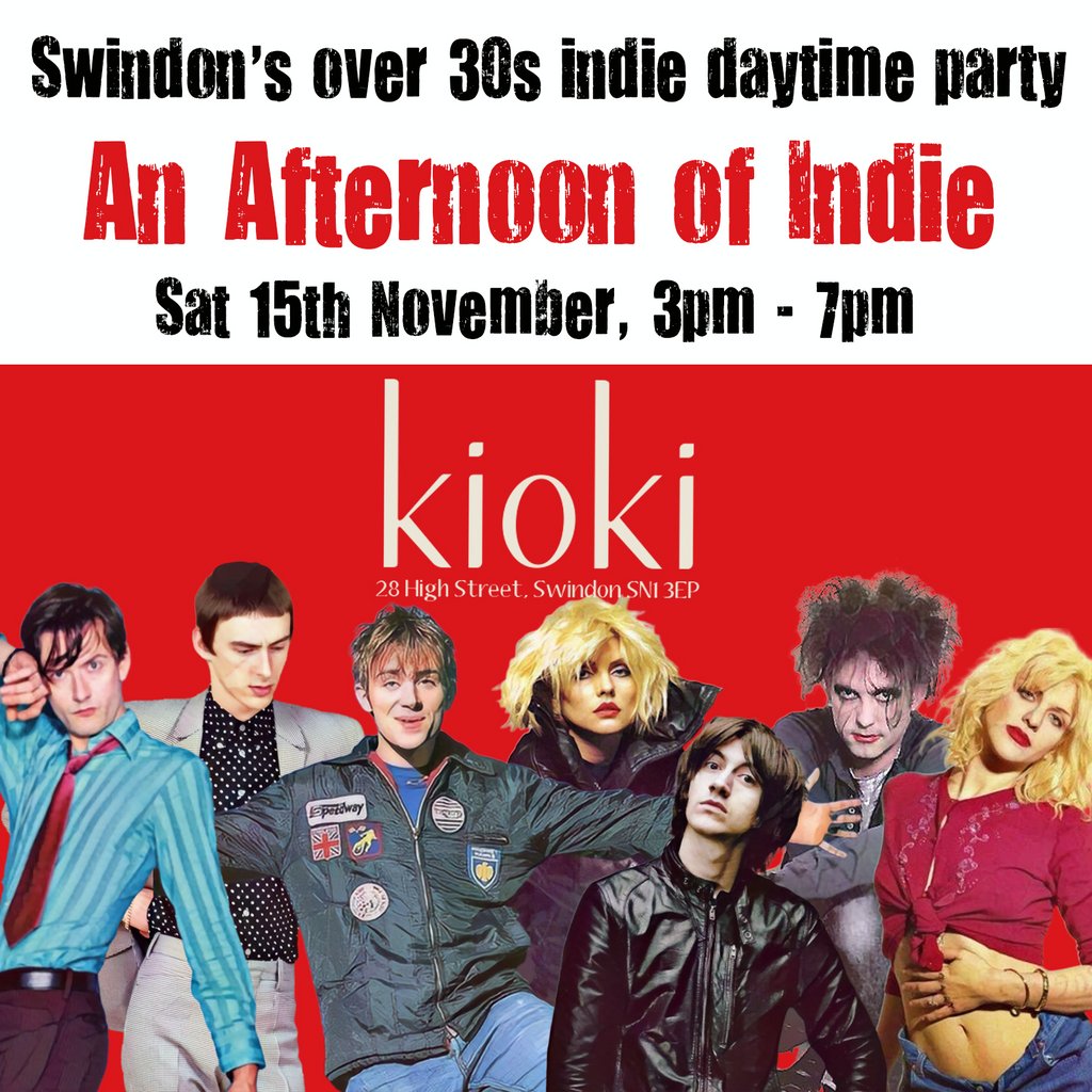 An Afternoon of Indie: SWINDON (over 30s only), 3pm-7pm | Kioki