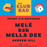 Melé's Club Bad