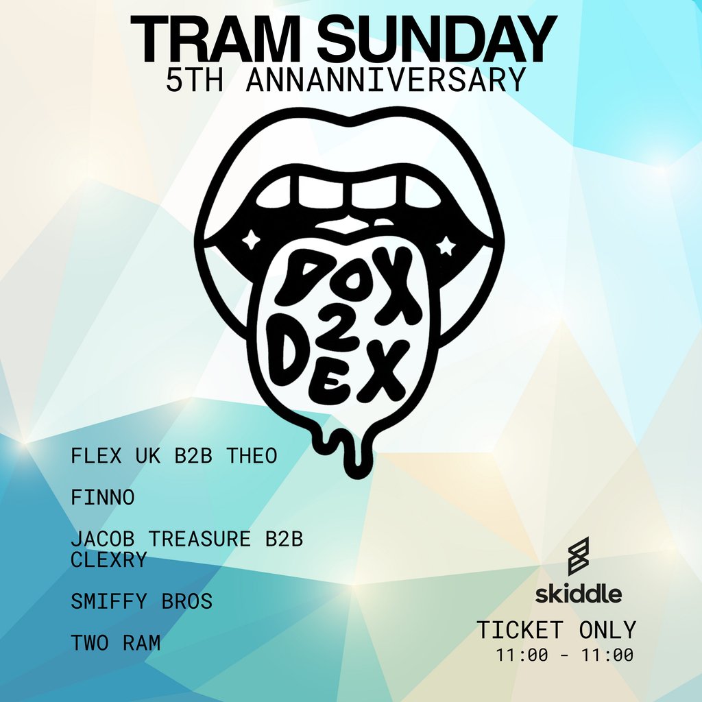 Dox2Dex Tram Sunday : 5th Anniversary