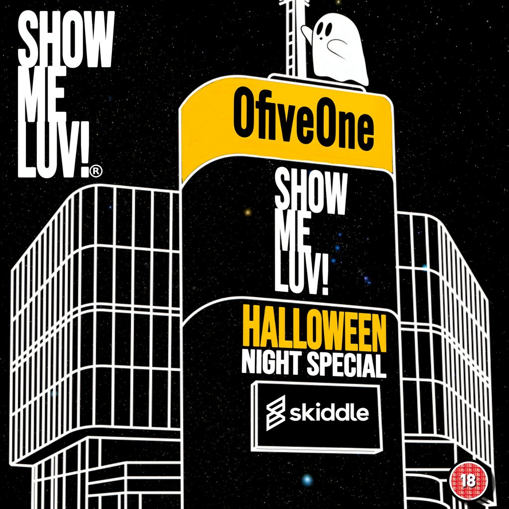 SHOW ME LUV! Halloween NIGHT!
