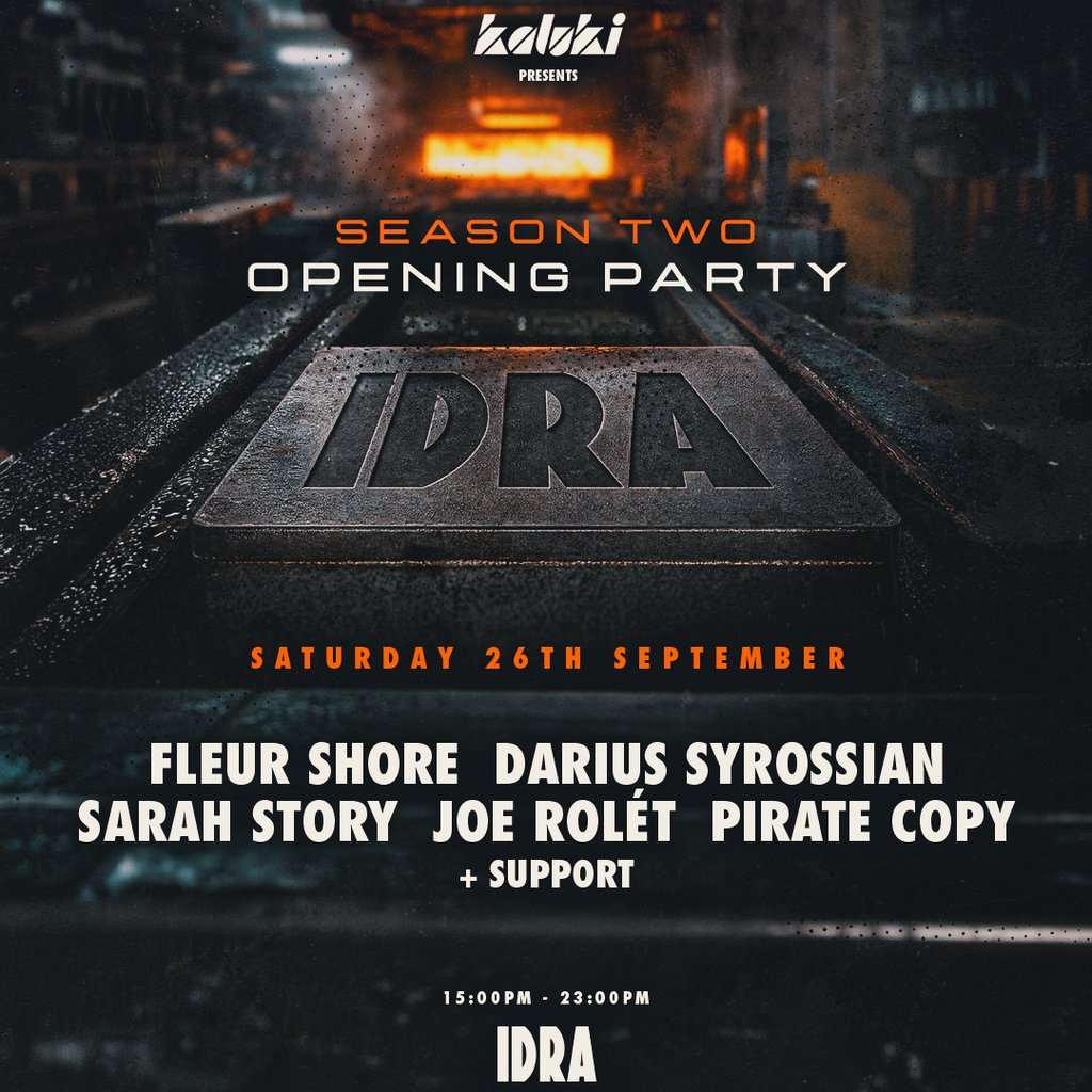 Kaluki presents Idra Opening