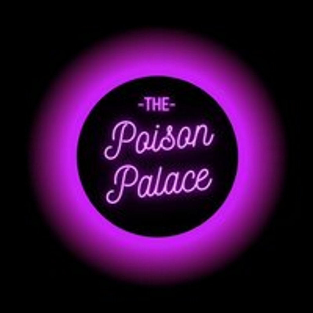 The Poison Palace