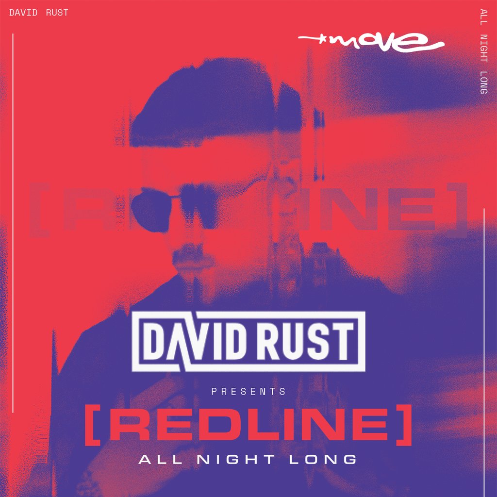 DAVID RUST presents [REDLINE] - All Night Long | 03.10.26 |Move — gig artwork